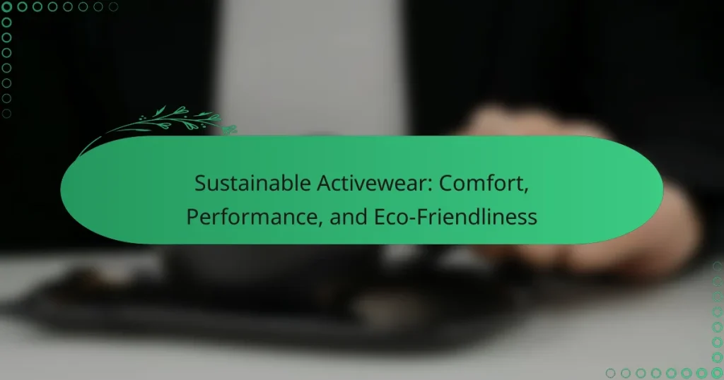 Ropa Deportiva Sostenible: Comodidad, Rendimiento y Amigable con el Medio Ambiente